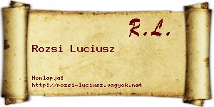 Rozsi Luciusz névjegykártya